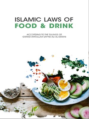 cover image of Islamic Laws of Food & Drink